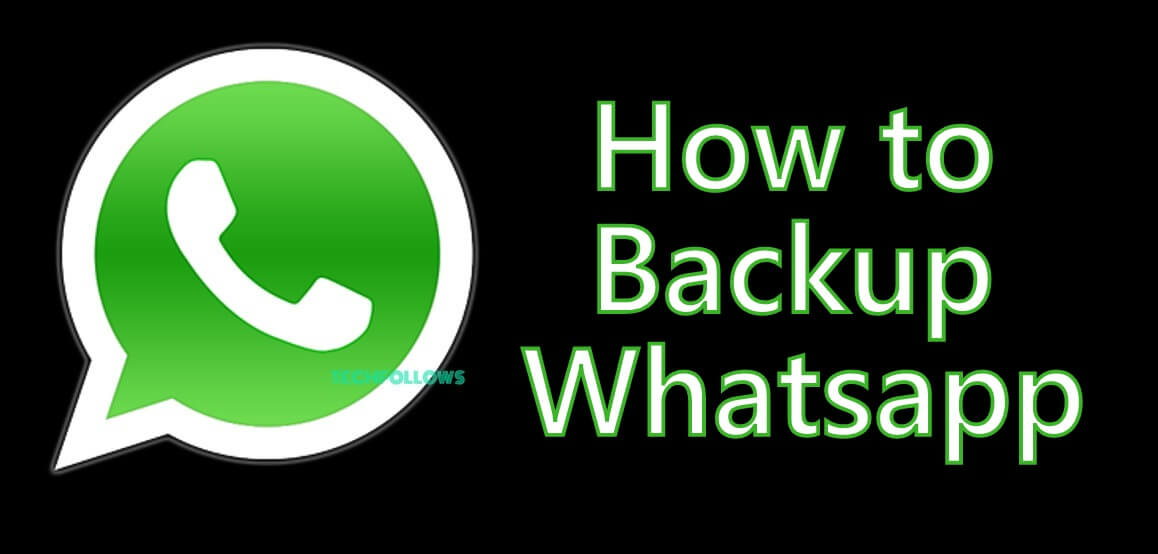 How to Backup Whatsapp