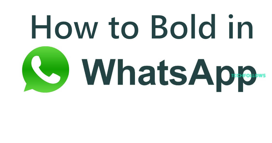 How to Bold in Whatsapp