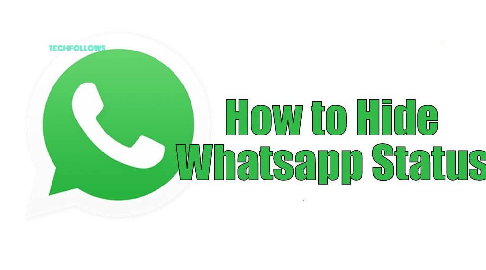 How to Hide Whatsapp Status