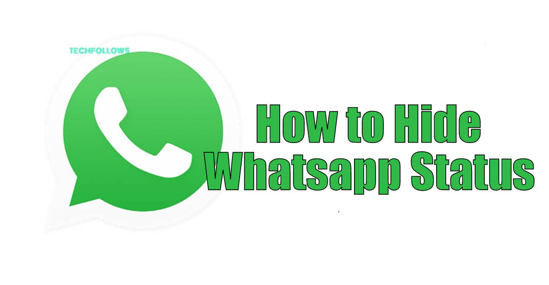 How to Hide Whatsapp Status