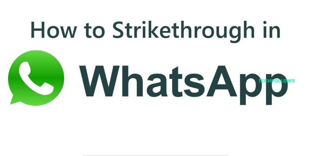 How to Strikethrough in Whatsapp