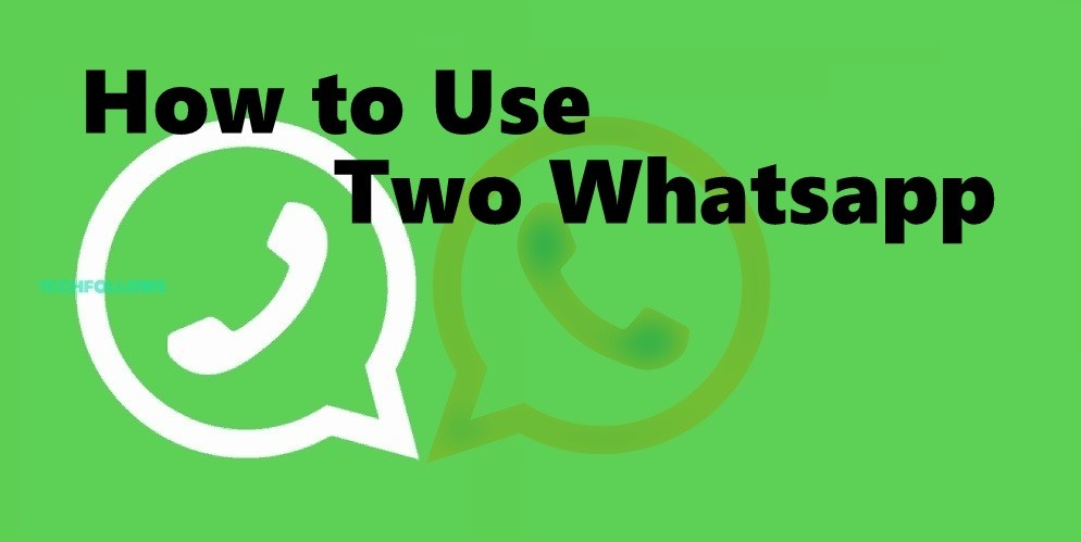 How to Use Two Whatsapp