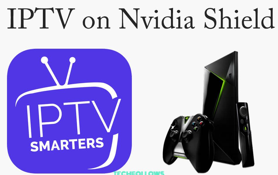 IPTV on Nvidia Shield