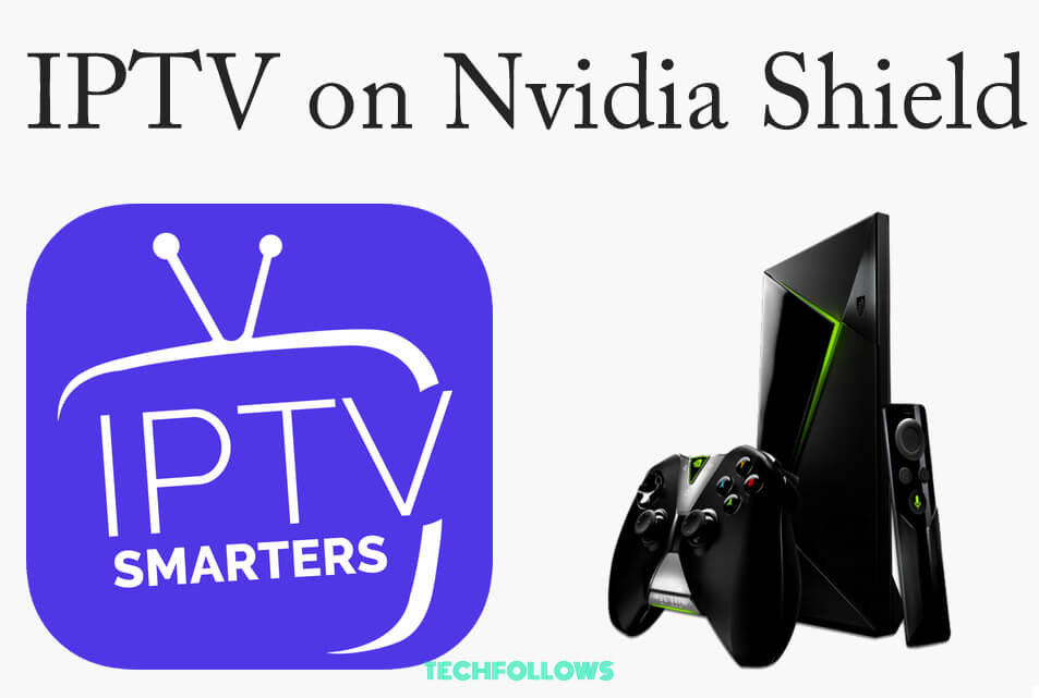 IPTV on Nvidia Shield