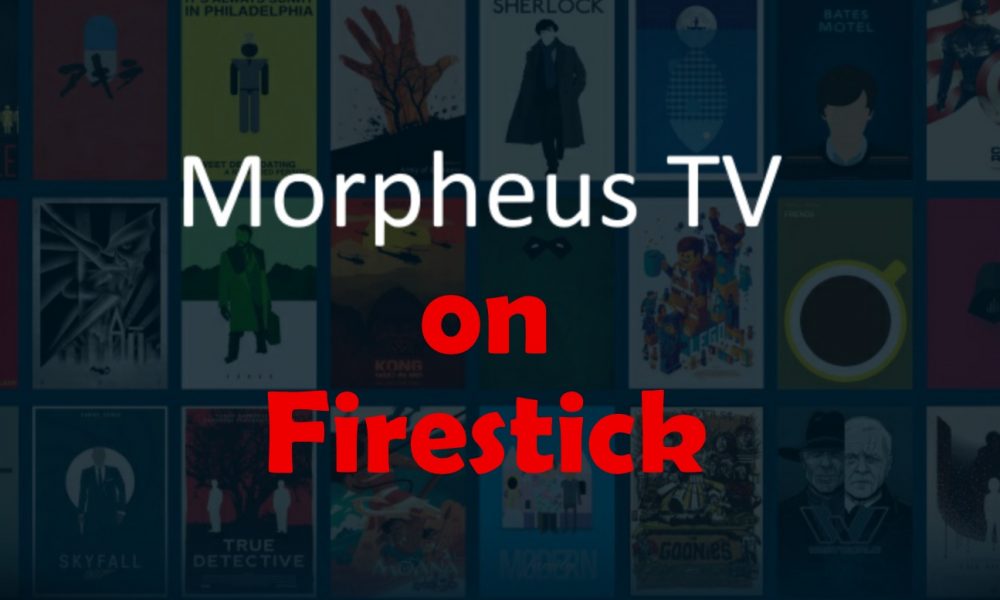 Morpheus TV on Firestick