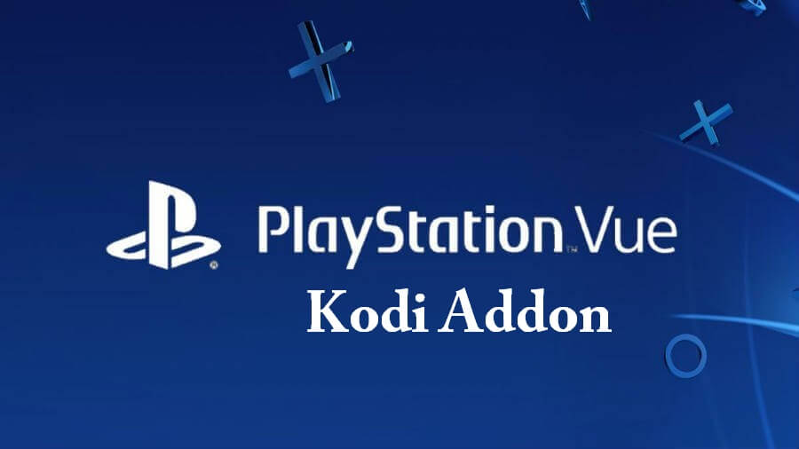 Playstation Vue Kodi Addon