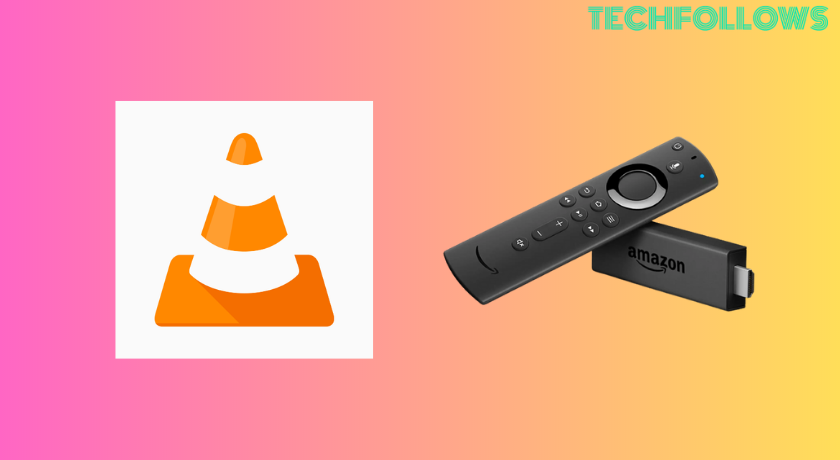 VLC for Firestick