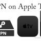 VPN on Apple TV