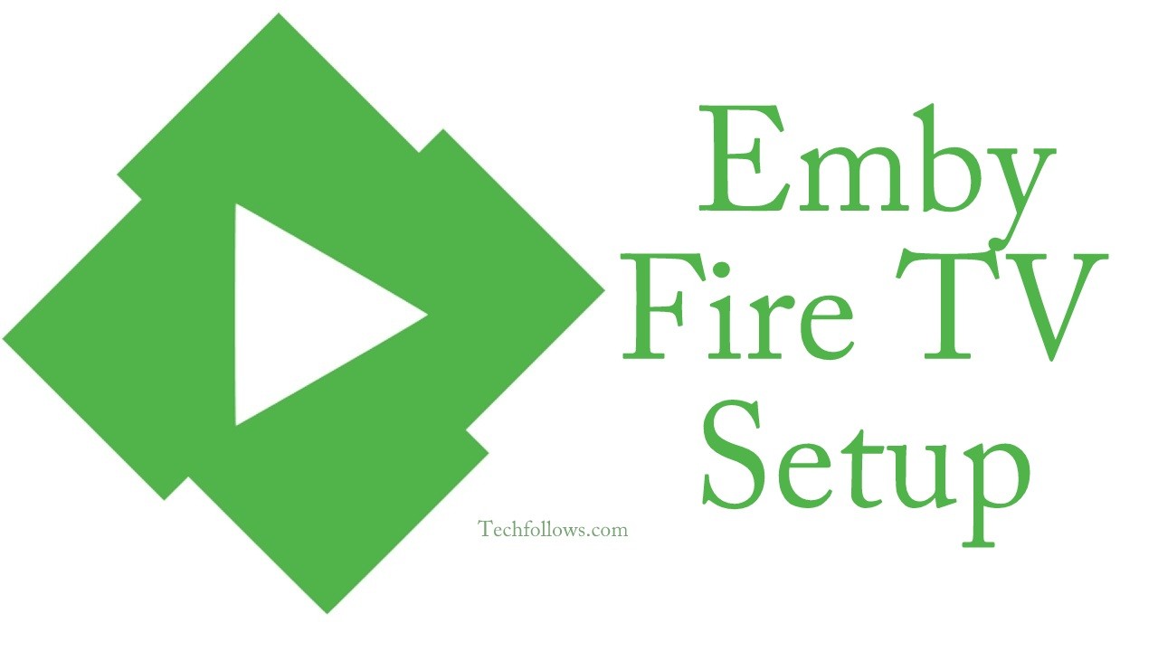 Emby Fire TV
