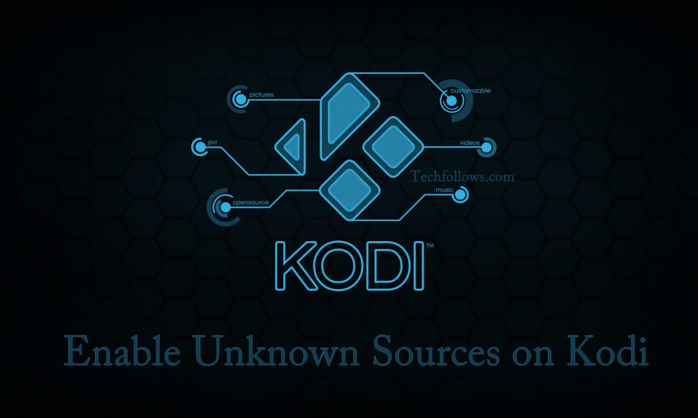 Enable Unknown Sources on Kodi