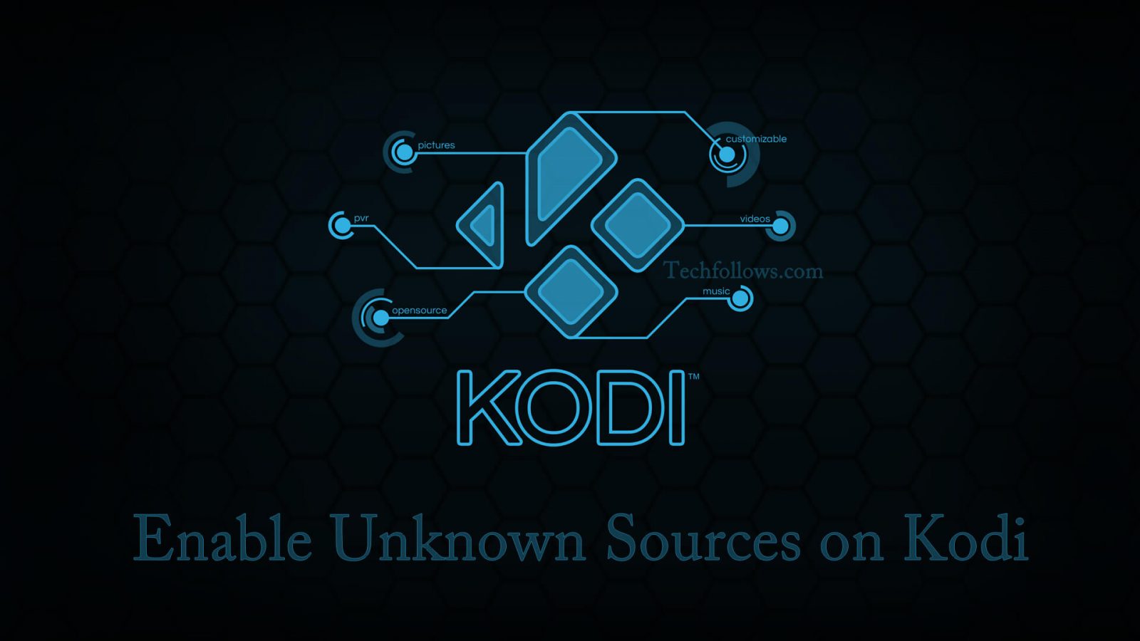 Enable Unknown Sources on Kodi
