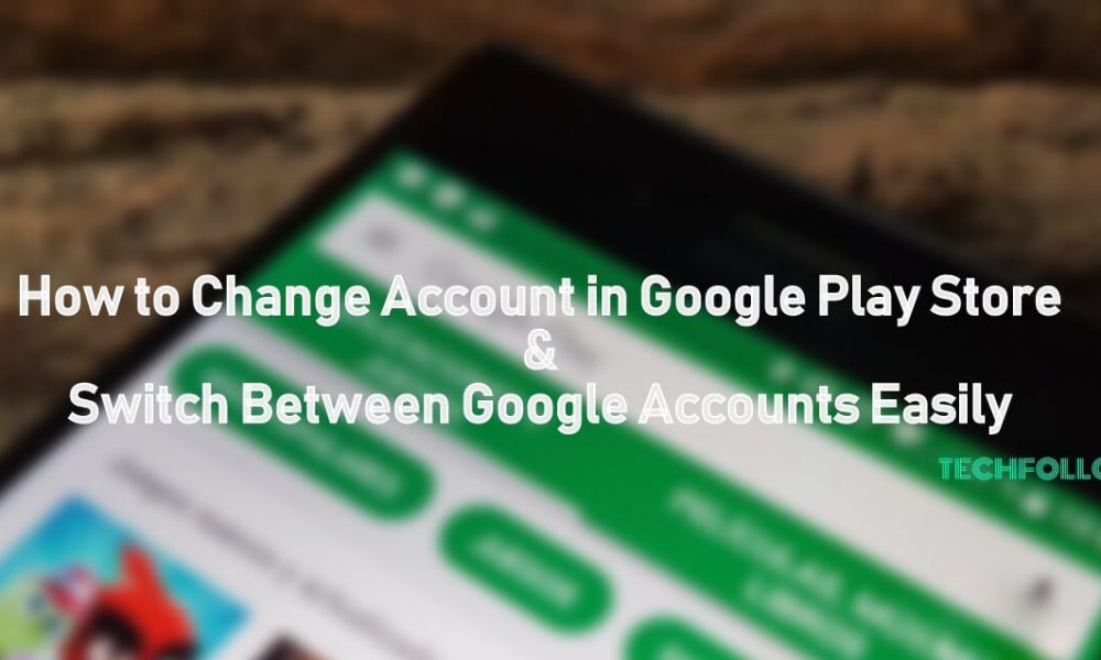 How to Change Account in Google Play Store (8)