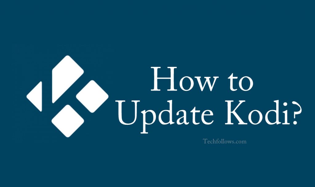 How to Update Kodi