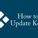 How to Update Kodi
