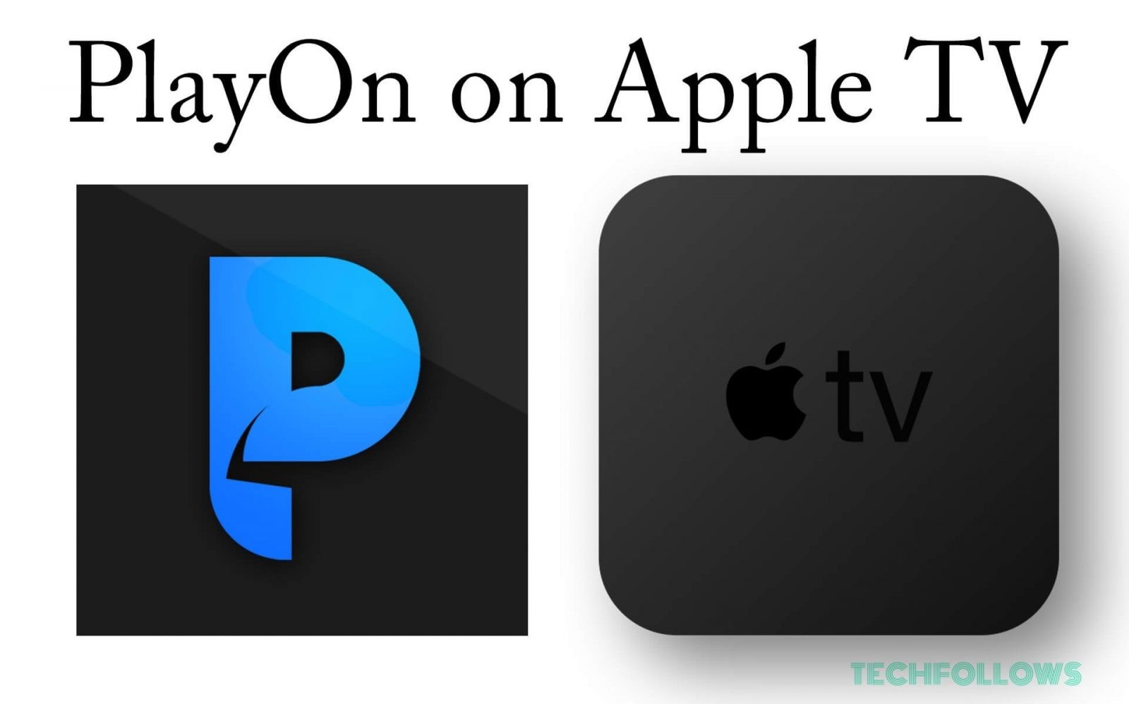 PlayOn Apple TV