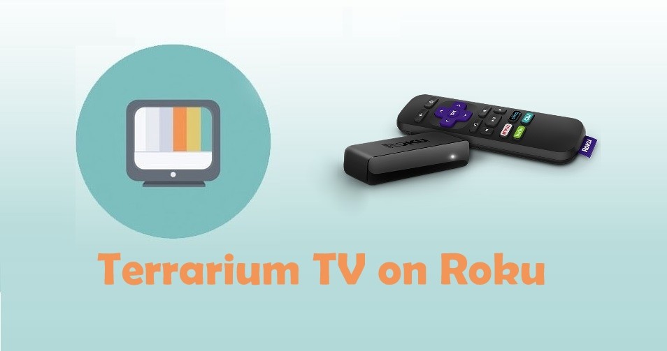 Terrarium TV on Roku