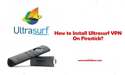 Ultrasurf VPN For Firestick