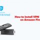 How to install VPN Unlimited on Firestick?