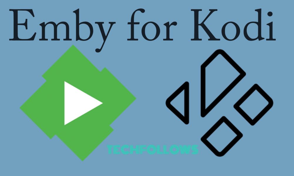 Emby for Kodi