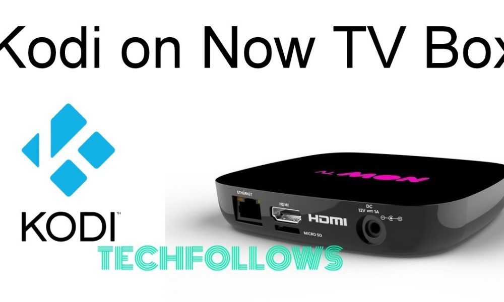 Kodi on Now TV Box