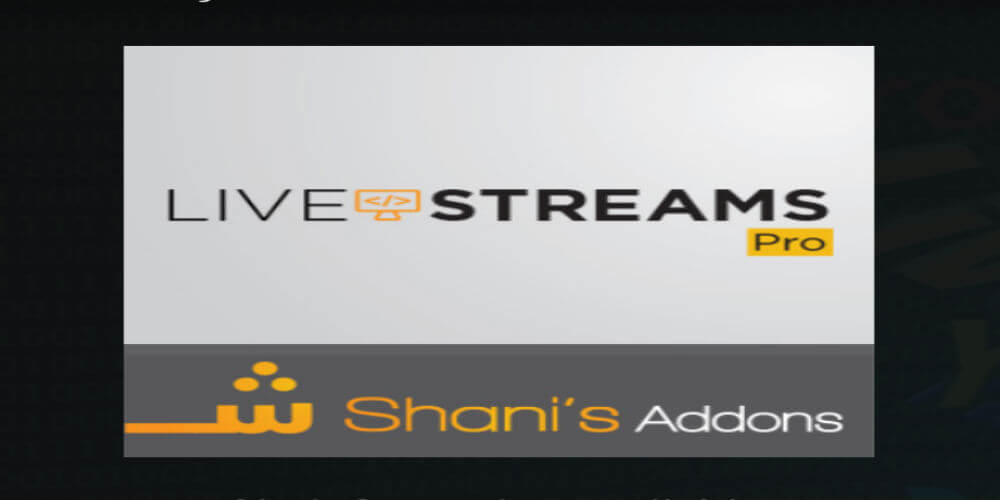 LiveStreamsPro Kodi Addon