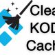 Clear Cache on Kodi