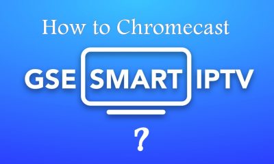How to Chromecast GSE Smart IPTV