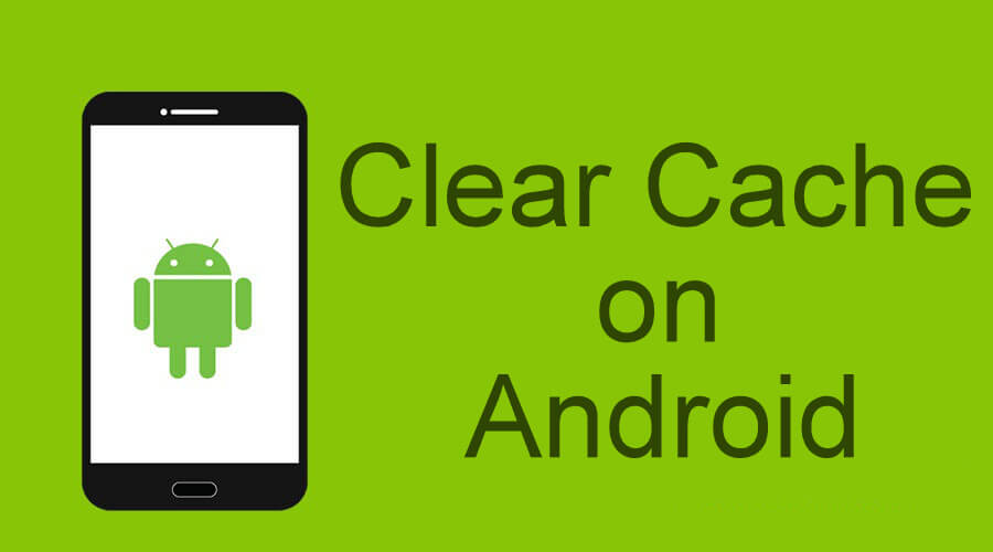 How to Clear Android Cache