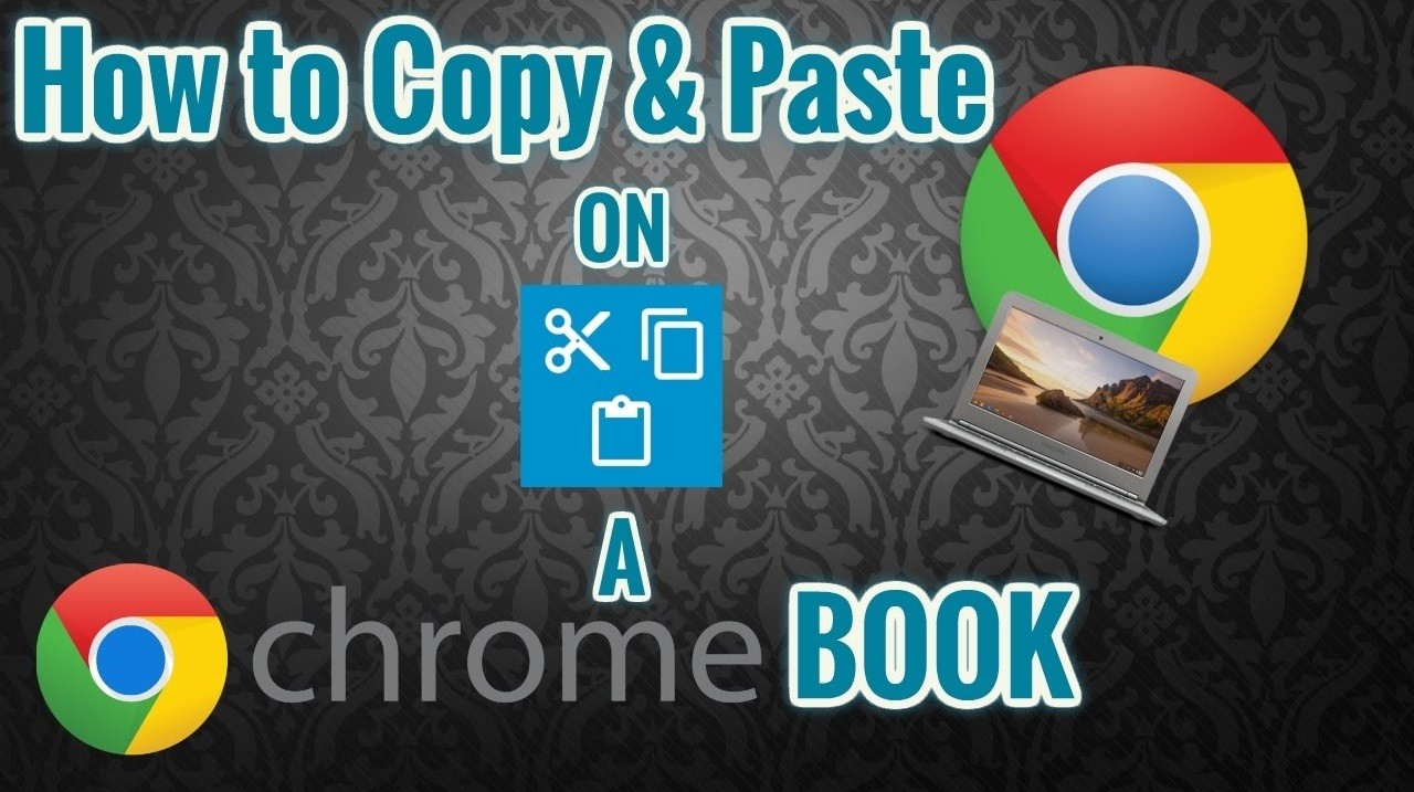 How to Copy and Paste on Chromebook