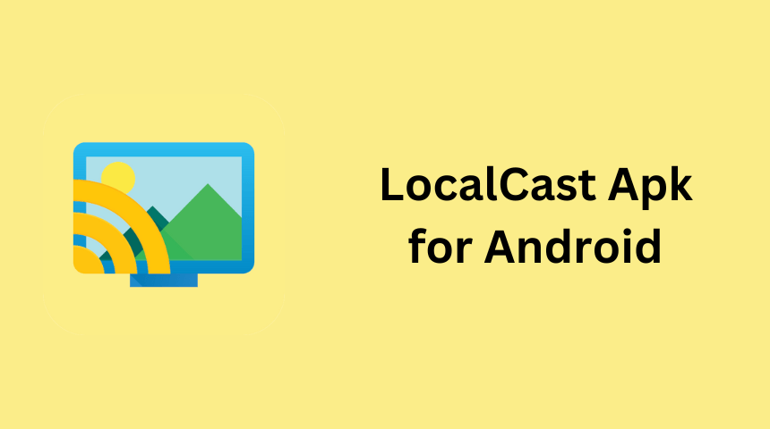 LocalCast Apk for Android