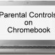 Parental Controls on Chromebook