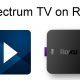 Spectrum TV on Roku