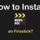 How to install MovieBox on Firestick?