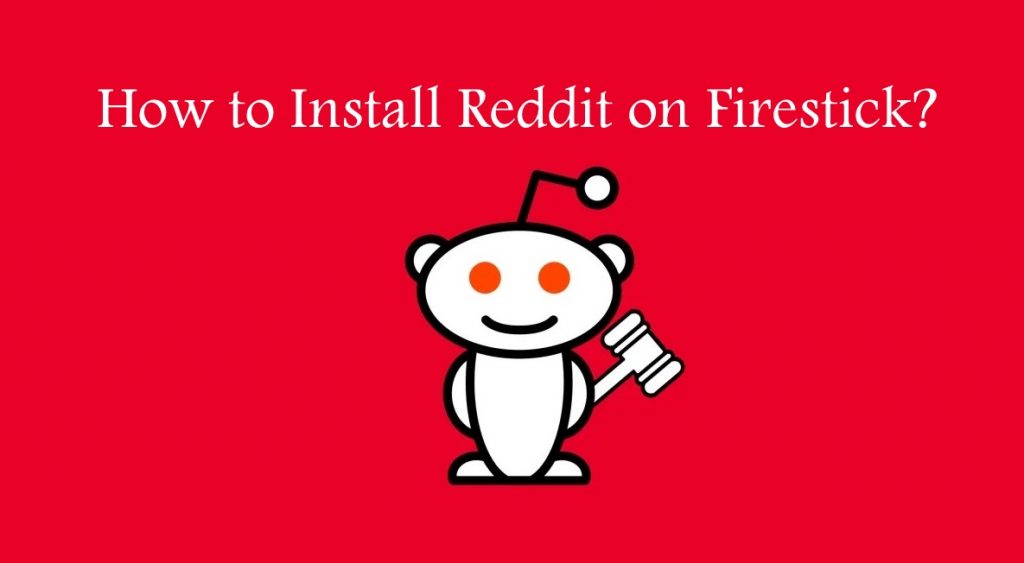 Install Reddit on Firestick