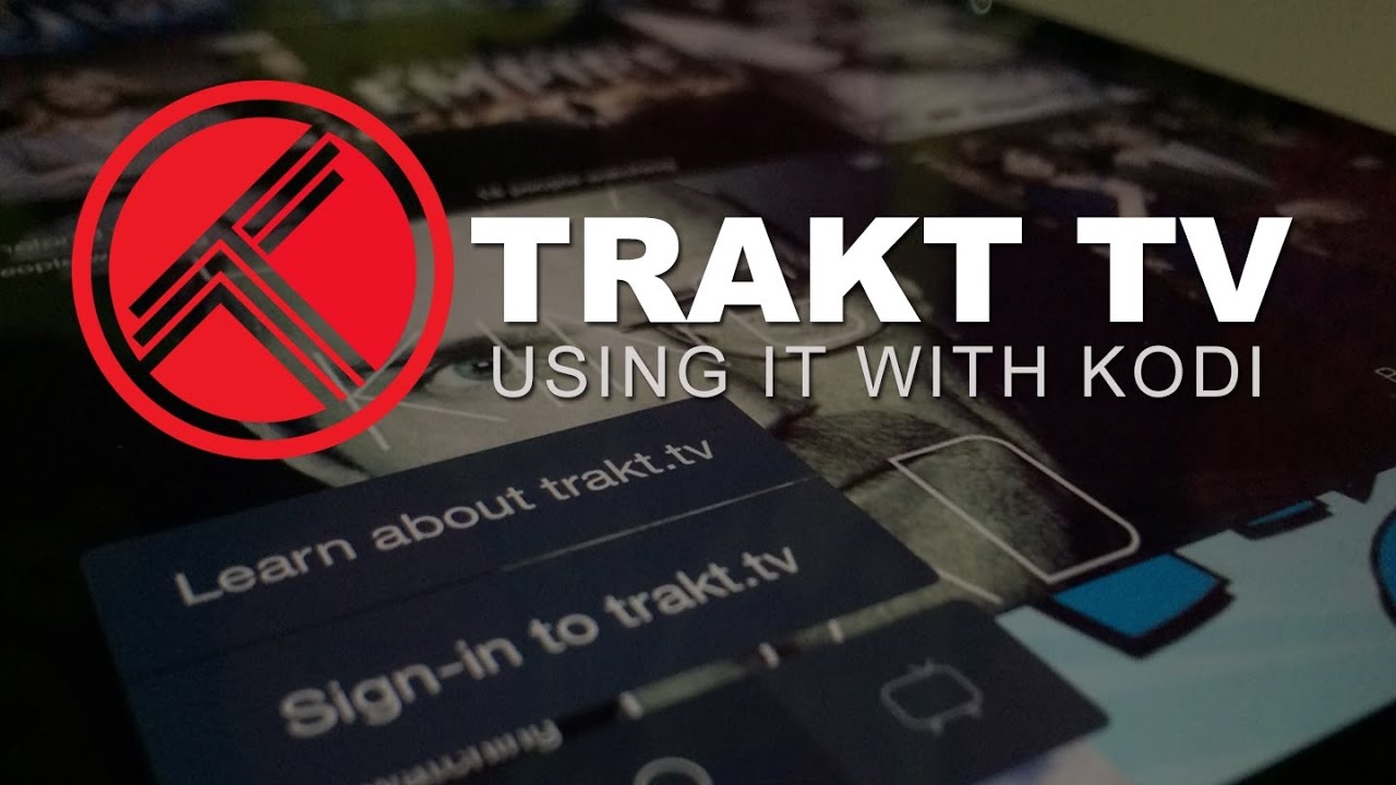 Trakt on Kodi