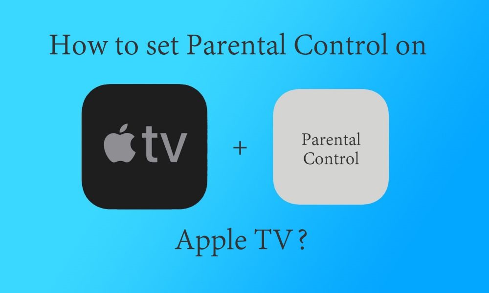 Set Parental control on Apple TV