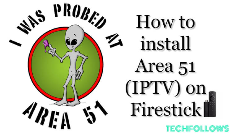 Area 51 (IPTV) on Firestick