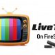Live TV on Firestick