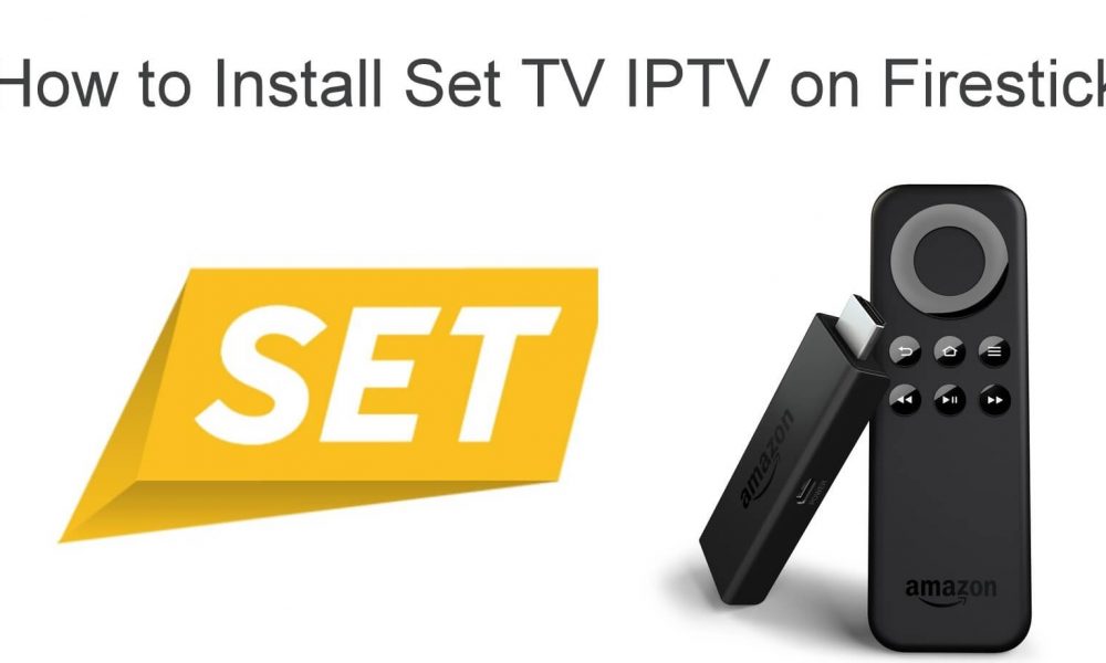 Set TV IPTV on Firestick