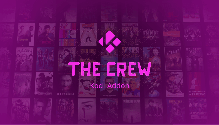 The Crew Kodi Addon