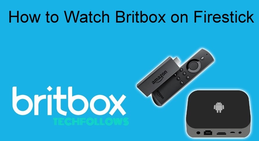 Britbox on Firestick