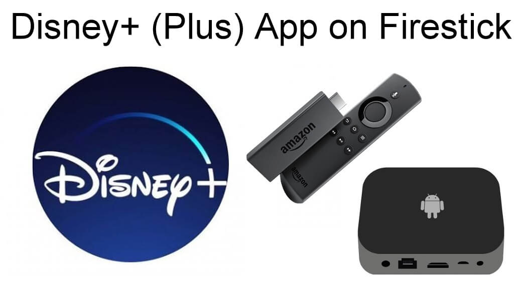 How To Install Disney Plus App On Firestick Fire Tv Firestick Apps Guide