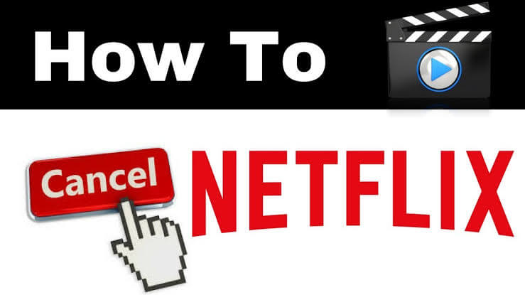 How to Cancel Netflix Subscription