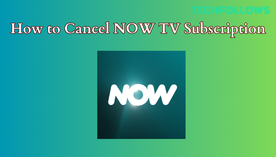 CANCEL NOW TV SUBSCRIPTION