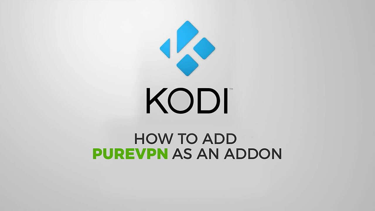PureVPN on Kodi