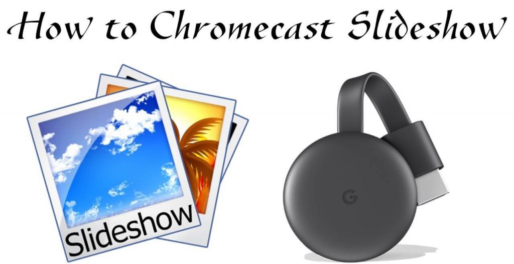 Slideshow on Chromecast