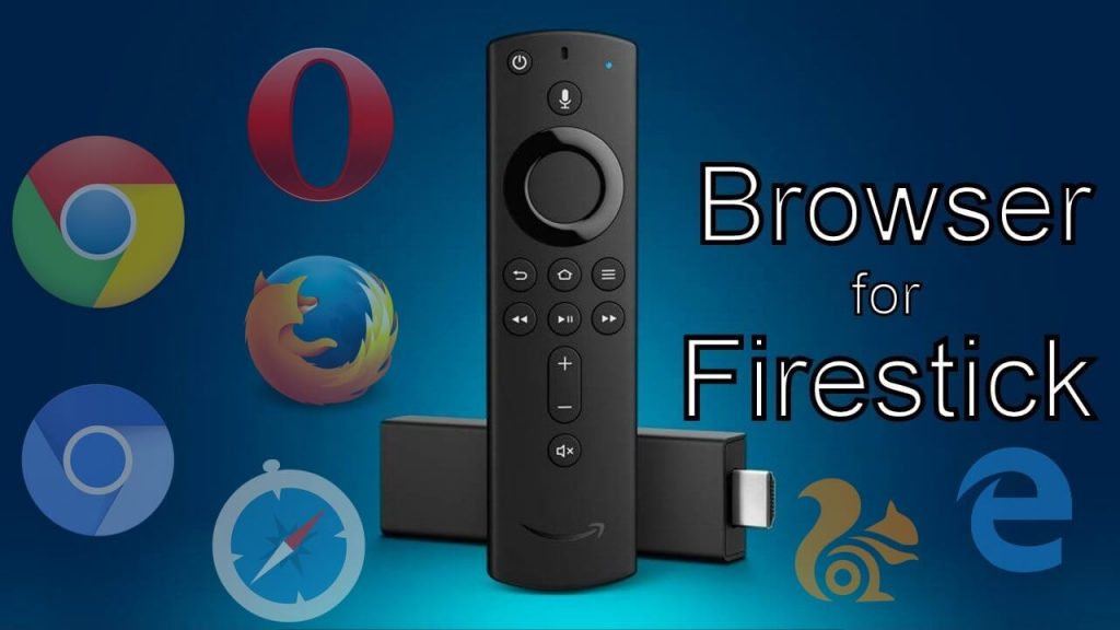 Web Browser for Firestick