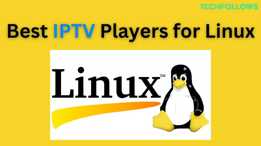 Best-IPTV-Players-for-Linux-1-1