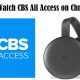 CBS All Access Chromecast