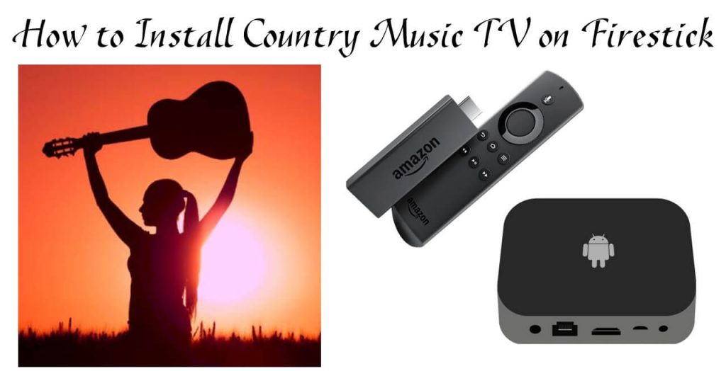 Country Music TV on Firestick